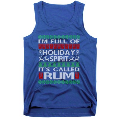 IM Full Of Holiday Spirit Called Rum Ugly Christmas Xmas Gift Tank Top