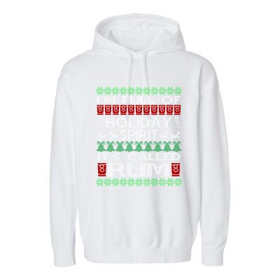 IM Full Of Holiday Spirit Called Rum Ugly Christmas Xmas Gift Garment-Dyed Fleece Hoodie