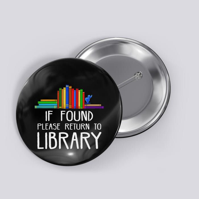 If Found Please Return To Library Button