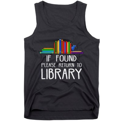 If Found Please Return To Library Tank Top