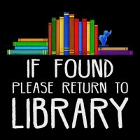 If Found Please Return To Library Toddler T-Shirt