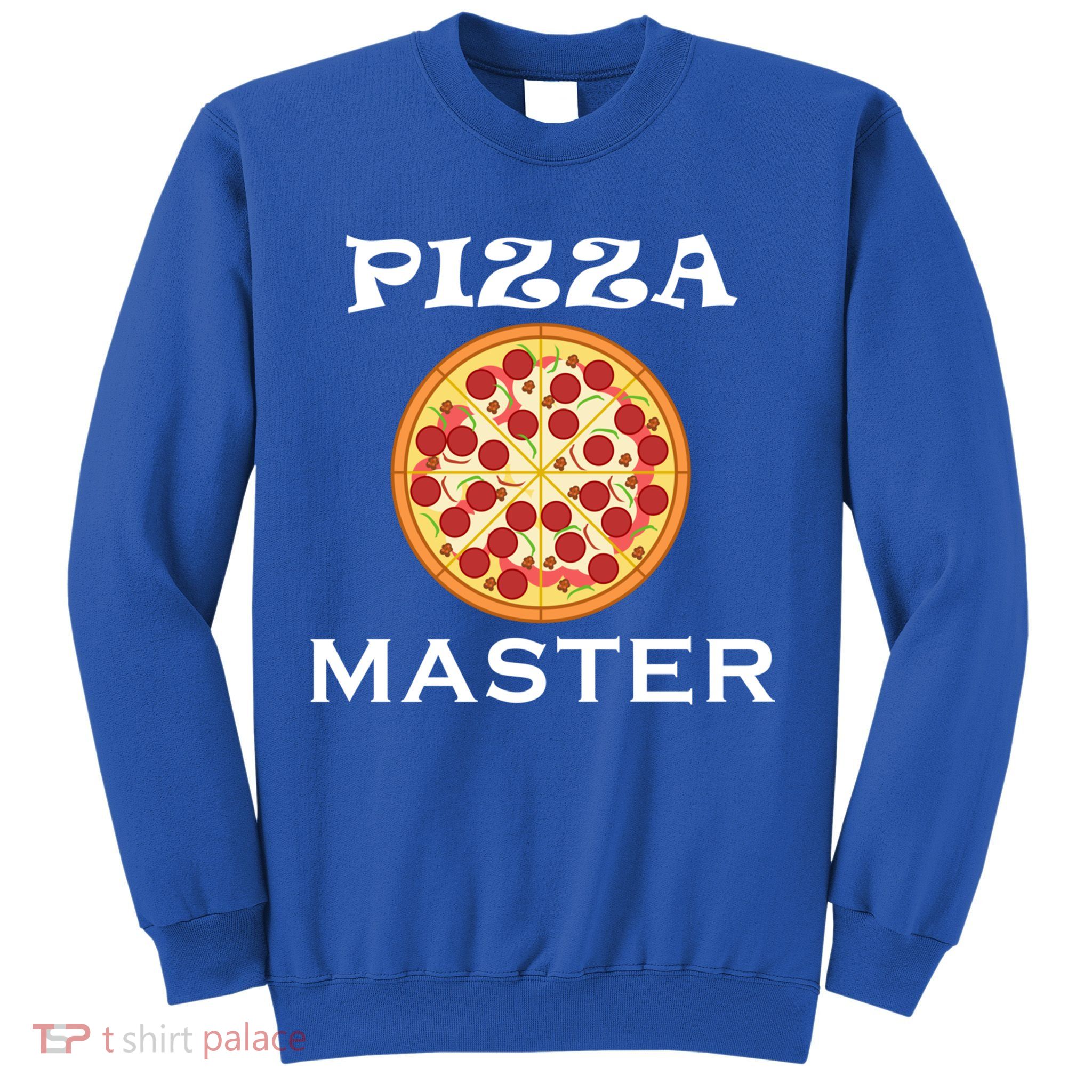 Italian Food Pizza Making Funny Pizza Master Gift Sweatshirt