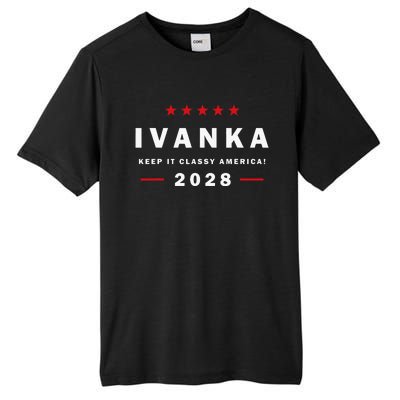 Ivanka For President In 2028 Elections For Political Rallies Tall Fusion ChromaSoft Performance T-Shirt