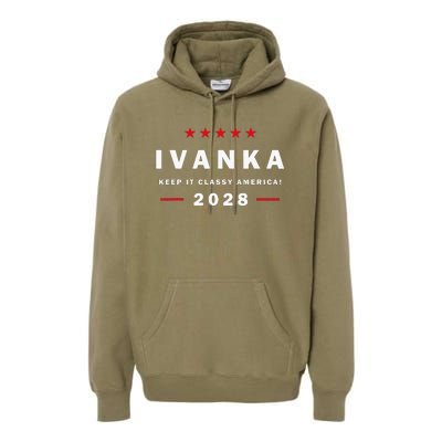 Ivanka For President In 2028 Elections For Political Rallies Premium Hoodie