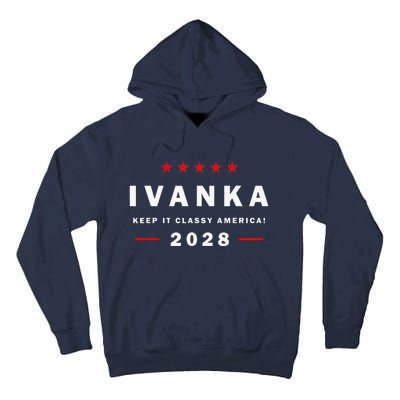 Ivanka For President In 2028 Elections For Political Rallies Tall Hoodie