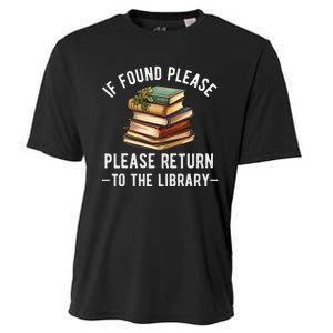 If Found Please Return To The Library Bookish Book Lover Cooling Performance Crew T-Shirt