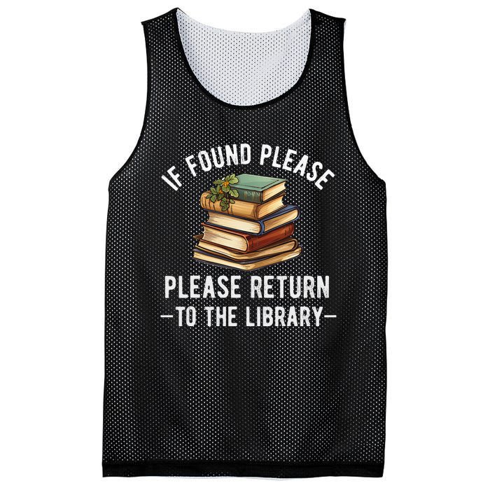 If Found Please Return To The Library Bookish Book Lover Mesh Reversible Basketball Jersey Tank