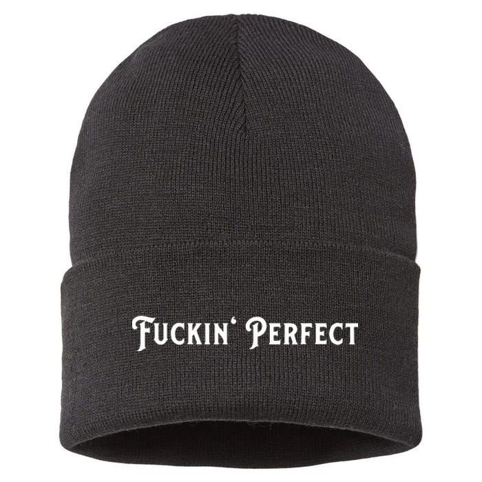 I Fuckin Perfect Funny Colors Sustainable Knit Beanie