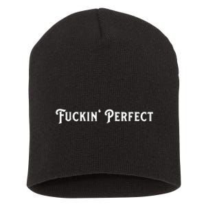 I Fuckin Perfect Funny Colors Short Acrylic Beanie