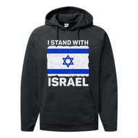 Israel Flag Patriotic Israel I Stand With Israel Performance Fleece Hoodie