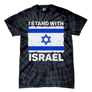 Israel Flag Patriotic Israel I Stand With Israel Tie-Dye T-Shirt