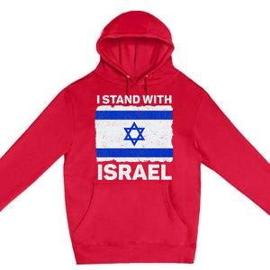 Israel Flag Patriotic Israel I Stand With Israel Premium Pullover Hoodie