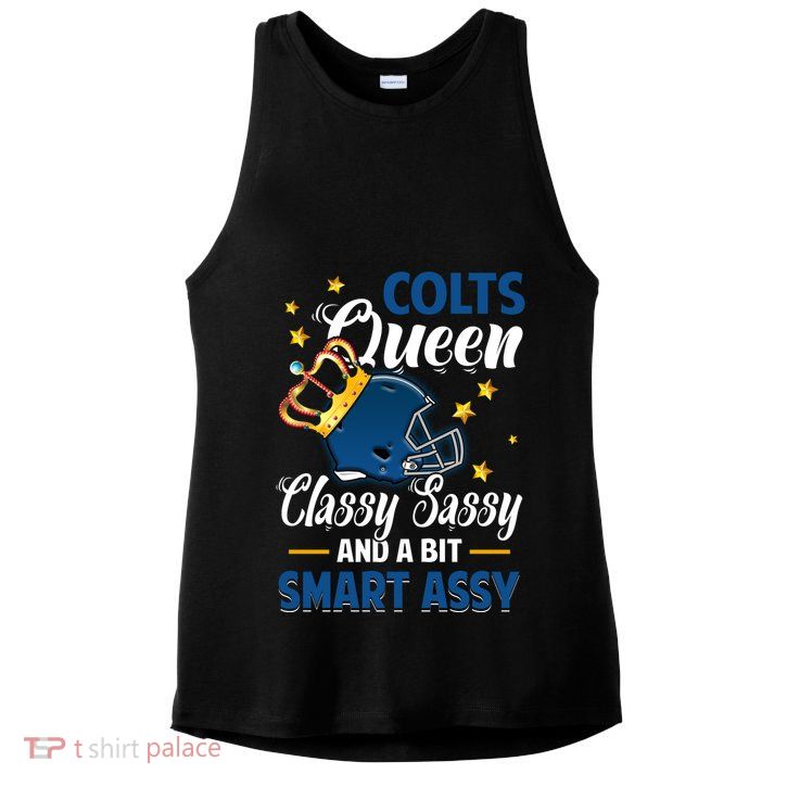 Indianapolis Football Queen Classy Sassy And A Bit Smart Assy Ladies PosiCharge Tri-Blend Wicking Tank