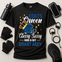 Indianapolis Football Queen Classy Sassy And A Bit Smart Assy Cooling Performance Crew T-Shirt
