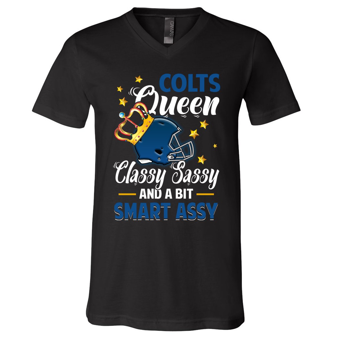 Indianapolis Football Queen Classy Sassy And A Bit Smart Assy V-Neck T-Shirt