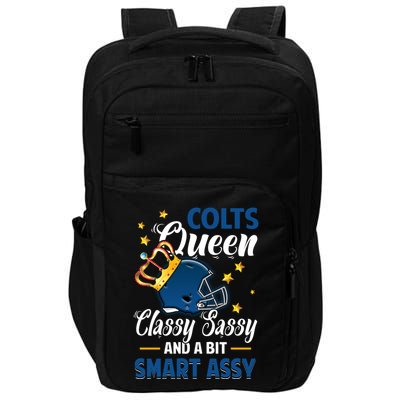 Indianapolis Football Queen Classy Sassy And A Bit Smart Assy Impact Tech Backpack