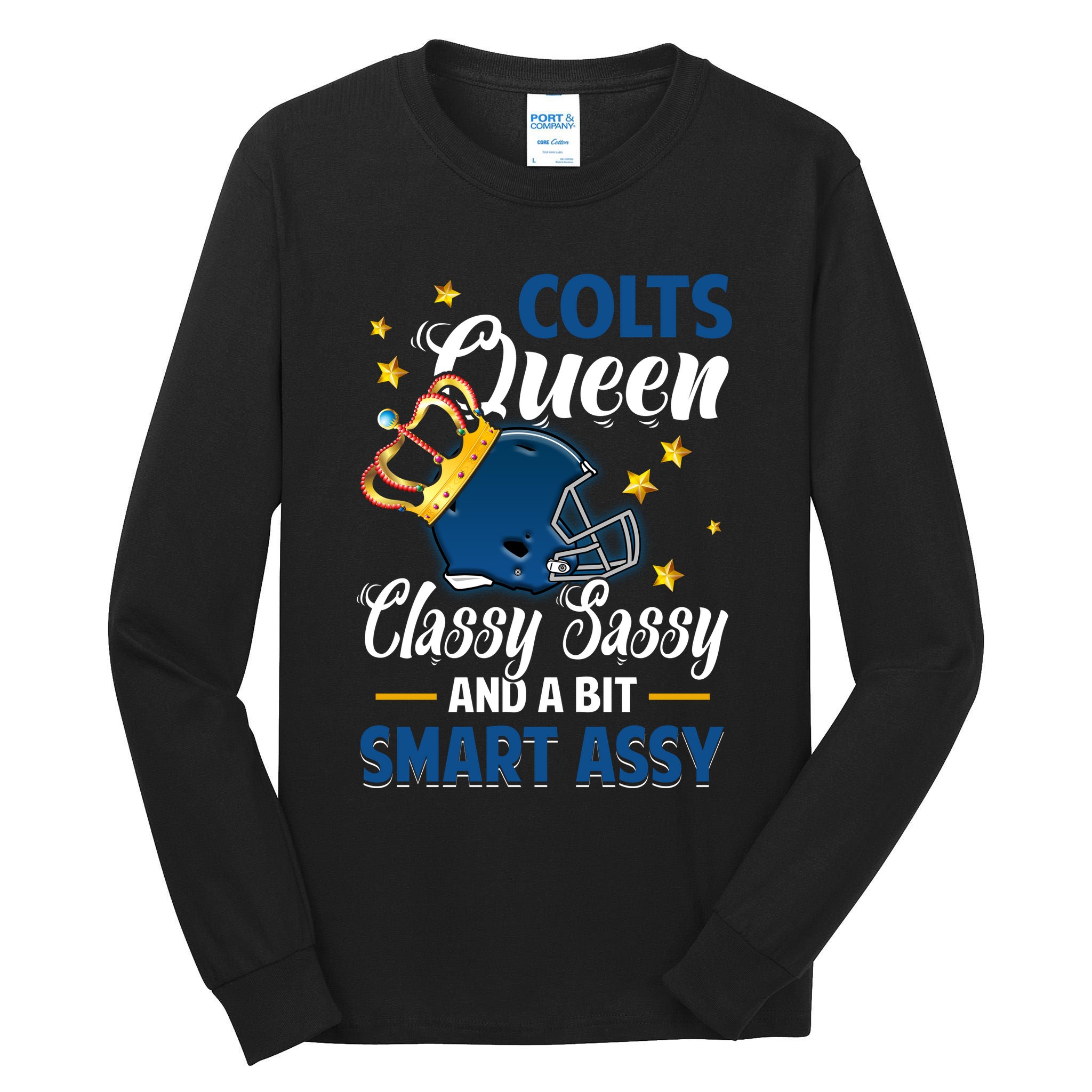 Indianapolis Football Queen Classy Sassy And A Bit Smart Assy Tall Long Sleeve T-Shirt