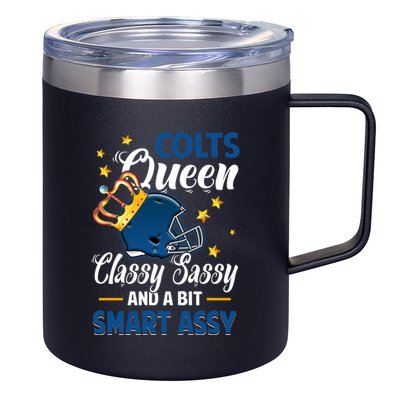 Indianapolis Football Queen Classy Sassy And A Bit Smart Assy 12oz Stainless Steel Coffee Mug