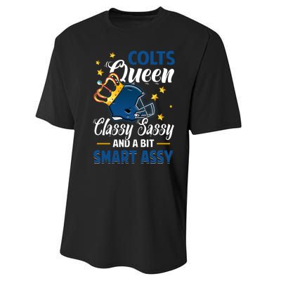 Indianapolis Football Queen Classy Sassy And A Bit Smart Assy Performance Sprint T-Shirt