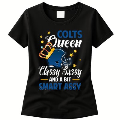 Indianapolis Football Queen Classy Sassy And A Bit Smart Assy Womens T-Shirt