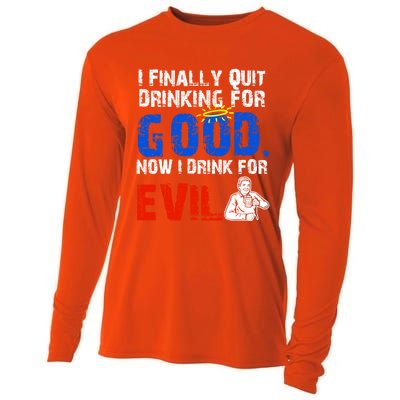 I Finally Quit Ing For Good Now I For Evil Gift Cooling Performance Long Sleeve Crew