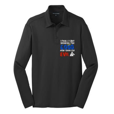 I Finally Quit Ing For Good Now I For Evil Gift Silk Touch Performance Long Sleeve Polo