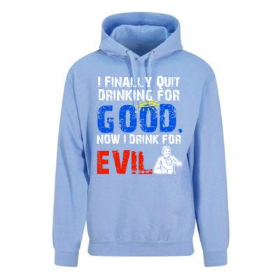 I Finally Quit Ing For Good Now I For Evil Gift Unisex Surf Hoodie