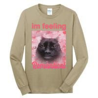 IM Feeling Romantical Funny Silly Staring Cat Meme Tall Long Sleeve T-Shirt