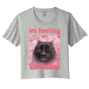 IM Feeling Romantical Funny Silly Staring Cat Meme Women's Crop Top Tee