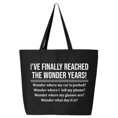 Ive Finally Reached The Wonder Years Funny 25L Jumbo Tote