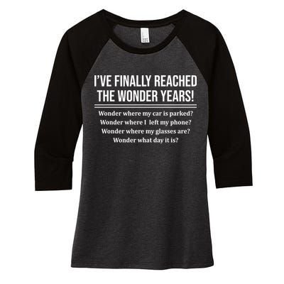 Ive Finally Reached The Wonder Years Funny Women's Tri-Blend 3/4-Sleeve Raglan Shirt