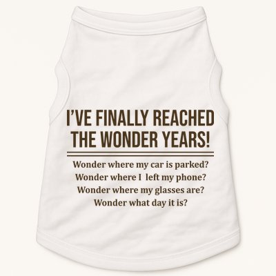 Ive Finally Reached The Wonder Years Funny Doggie Tank