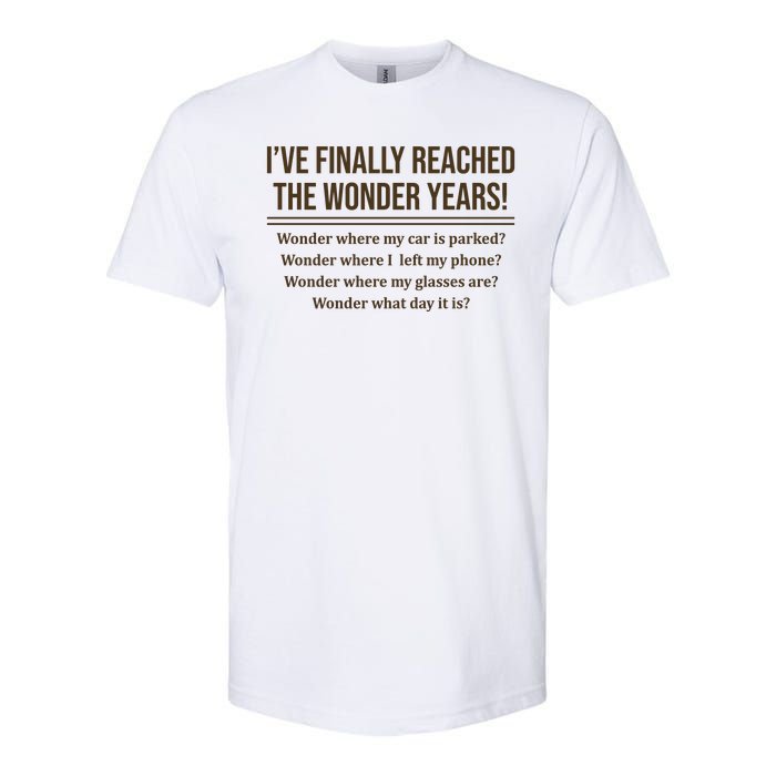 Ive Finally Reached The Wonder Years Funny Softstyle CVC T-Shirt