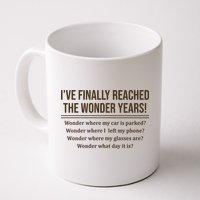 Ive Finally Reached The Wonder Years Funny Mug