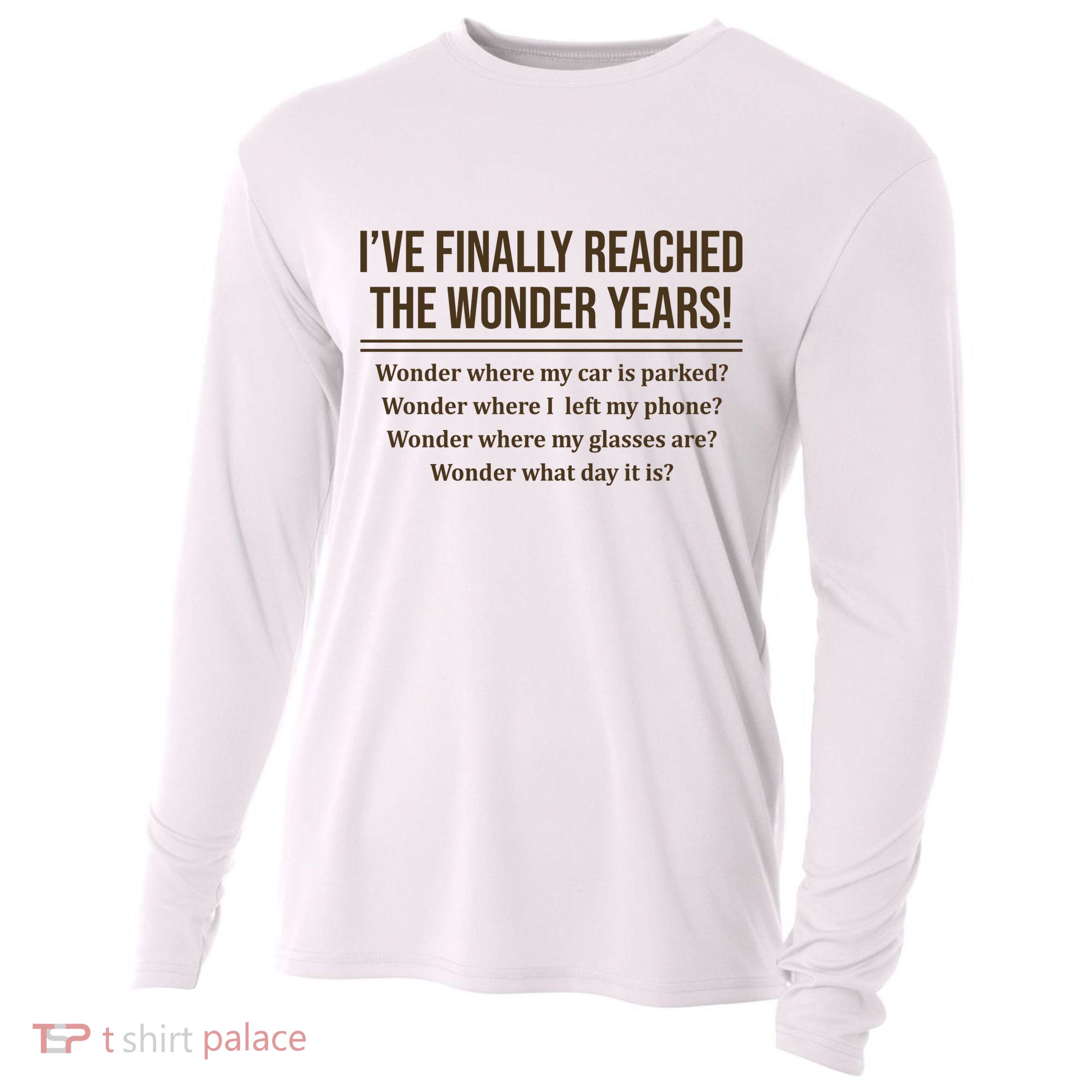 Ive Finally Reached The Wonder Years Funny Cooling Performance Long Sleeve Crew