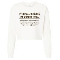 Ive Finally Reached The Wonder Years Funny Cropped Pullover Crew