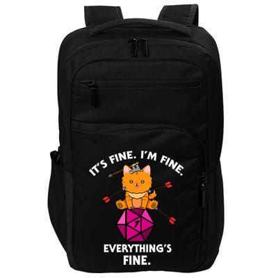 ItS Fine Rpg Gamer Cat D20 Dice Fail Funny Nerdy Geek Impact Tech Backpack