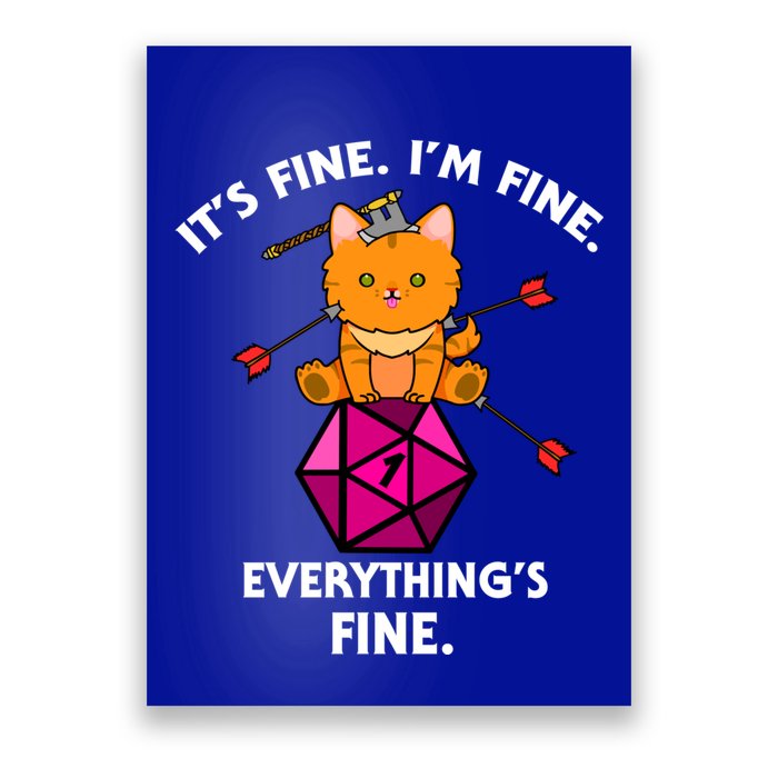 ItS Fine Rpg Gamer Cat D20 Dice Fail Funny Nerdy Geek Poster