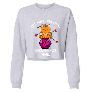 ItS Fine Rpg Gamer Cat D20 Dice Fail Funny Nerdy Geek Cropped Pullover Crew