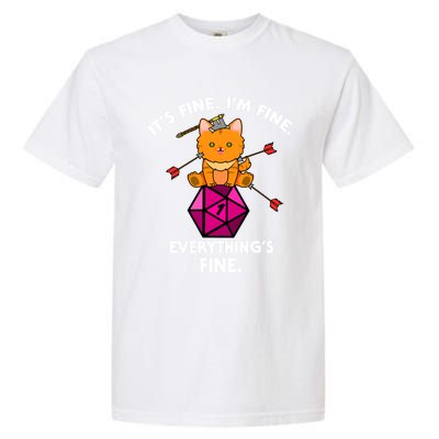 ItS Fine Rpg Gamer Cat D20 Dice Fail Funny Nerdy Geek Garment-Dyed Heavyweight T-Shirt