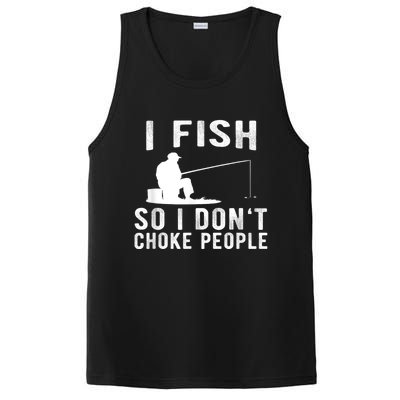 I Fish So I DonT Choke People PosiCharge Competitor Tank