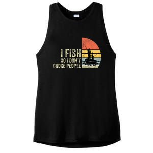 I Fish So I Dont Choke People Funny Sayings Ladies PosiCharge Tri-Blend Wicking Tank