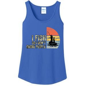 I Fish So I Dont Choke People Funny Sayings Ladies Essential Tank