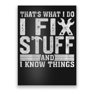 I Fix Stuff Funny Mechanic Engineer Handyman FatherS Day Poster