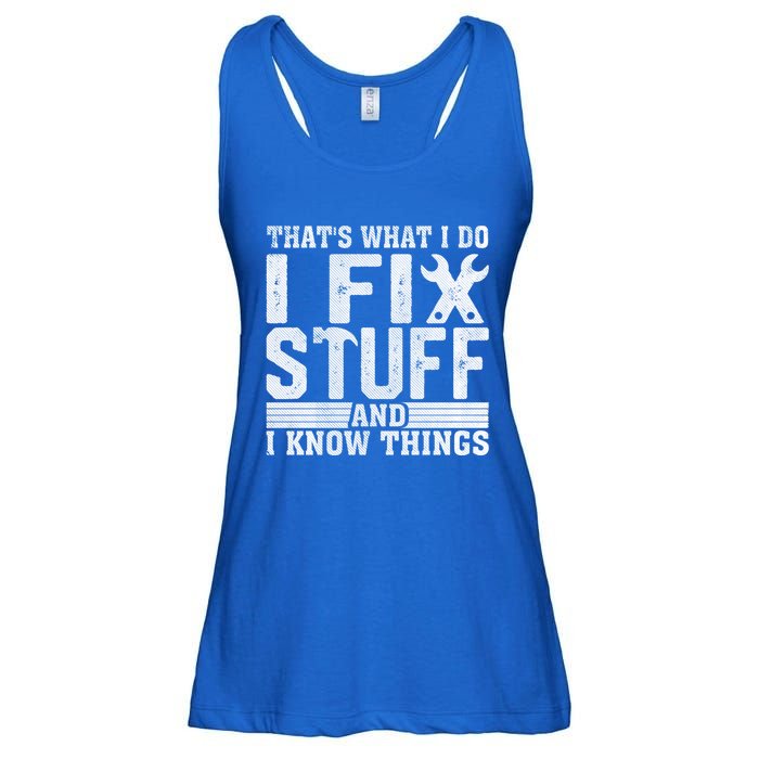 I Fix Stuff Funny Mechanic Engineer Handy FatherS Day Gift Ladies Essential Flowy Tank