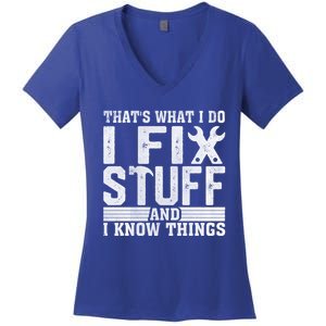 I Fix Stuff Funny Mechanic Engineer Handy FatherS Day Gift Women's V-Neck T-Shirt