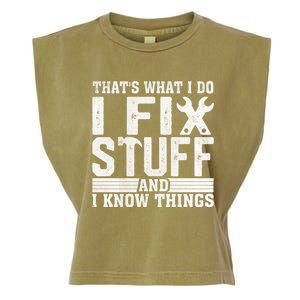 I Fix Stuff Funny Mechanic Engineer Handy FatherS Day Gift Garment-Dyed Women's Muscle Tee