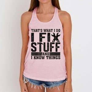 I Fix Stuff Funny Mechanic Engineer Handy FatherS Day Gift Women's Knotted Racerback Tank