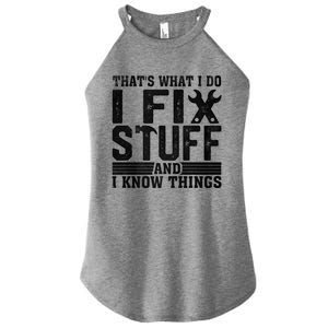 I Fix Stuff Funny Mechanic Engineer Handy FatherS Day Gift Women's Perfect Tri Rocker Tank