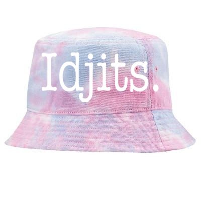 Idjits Funny Southern Slang Tie-Dyed Bucket Hat